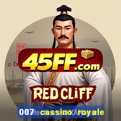 007 cassino royale completo dublado